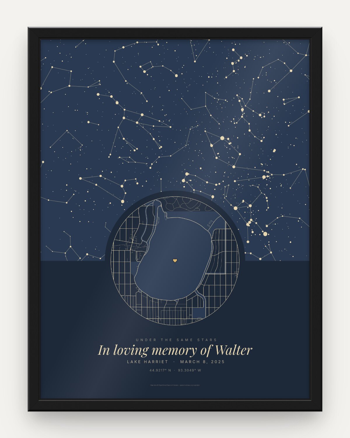 Memorial star map poster in a black frame: navy night sky over Lake Harriet, Minneapolis, on March 8, 2025, a round street map of the lake with a small heart, the line Under the same stars and the words In loving memory of Walter